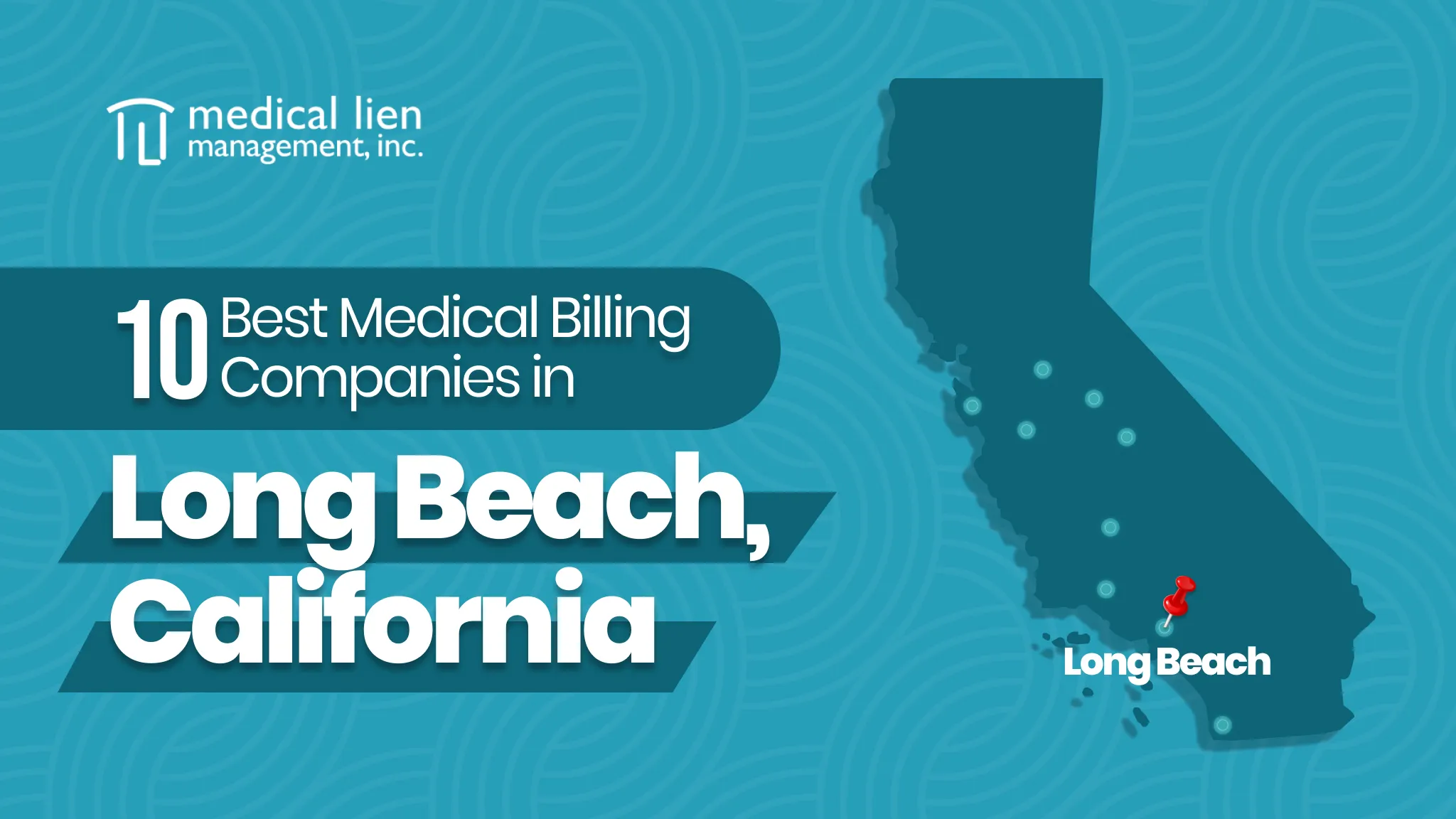 Medical Billing Companies in Long Beach, California