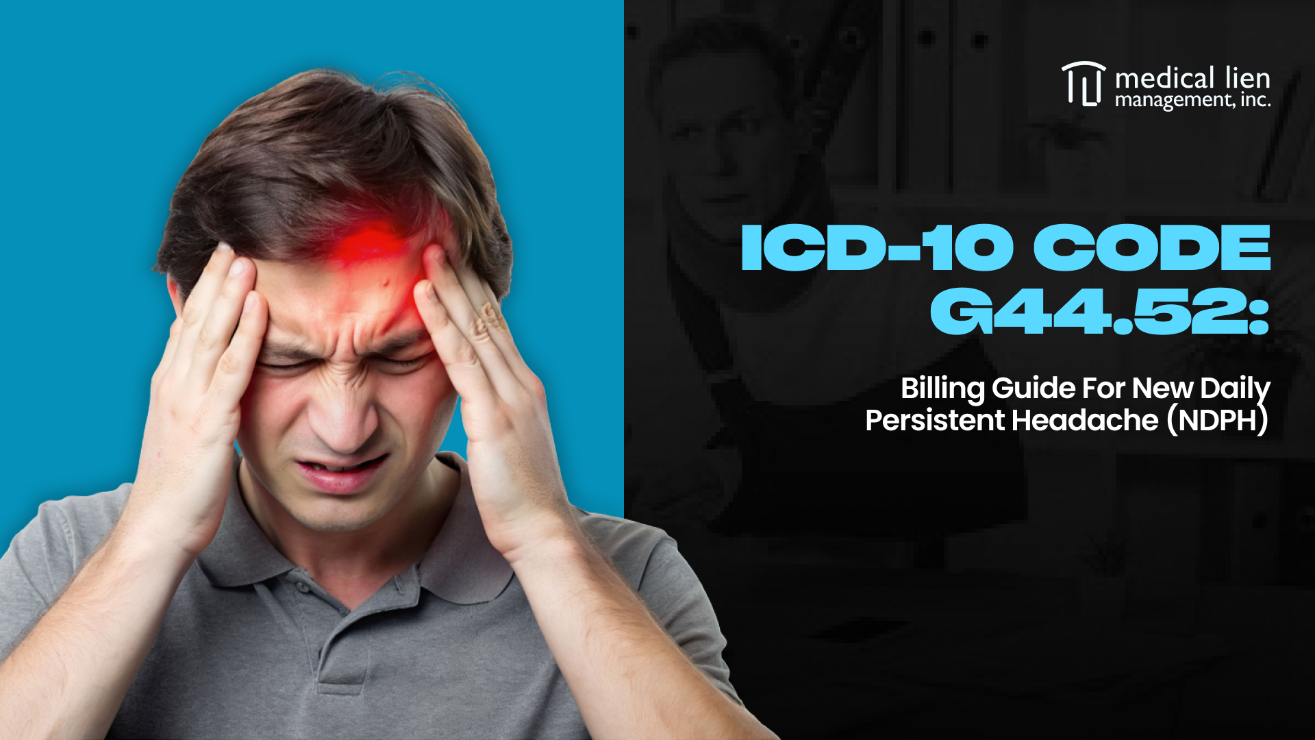 ICD-10 Code G44.52: Billing Guide for New Daily Persistent Headache (NDPH)