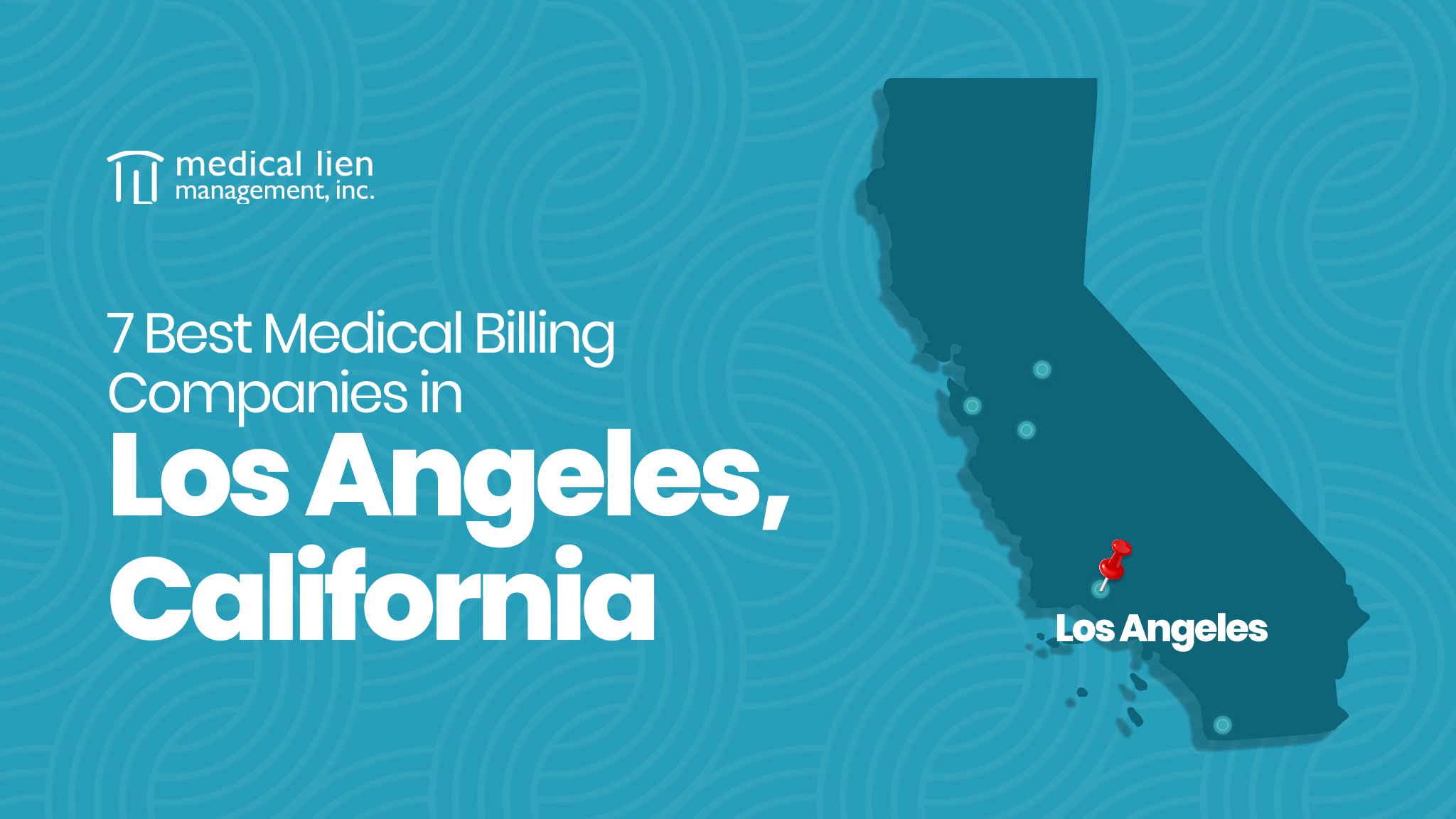 7 Best Medical Billing Companies in Los Angeles, California