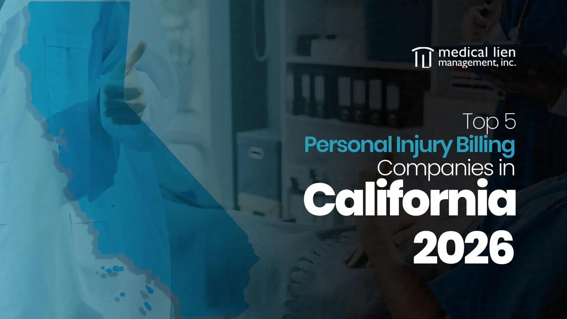 Top 5 Personal Injury Billing Companies in California (2026)